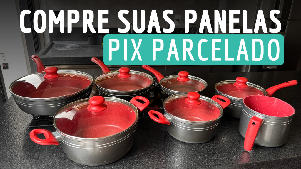 Novidade na RedSilver: Agora você pode comprar suas panelas com Pix Parcelado em até 4x! 1 1 1